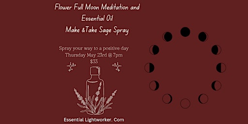 Imagem principal do evento Flower Full Moon Meditation with Sage Spray Make & Take