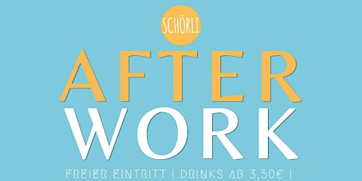 Primaire afbeelding van After-Work München by Schörli | "Mai Edition"