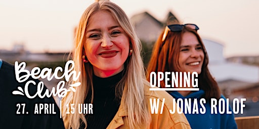 Hauptbild für OPENING w/ Jonas Rolof @ Beachclub Schwerin
