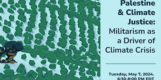 Primaire afbeelding van Palestine & Climate Justice:  Militarism as a Driver of Climate Crisis