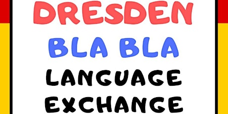 Dresden Bla Bla Language Exchange