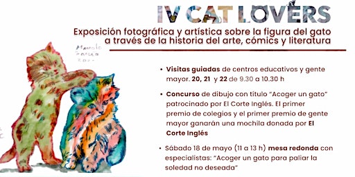 Imagem principal do evento IV  CAT LOVERS - EXPOSICIÓN  Y MESA REDONDA/EXPOSICIÓ I TAULA REDONA.