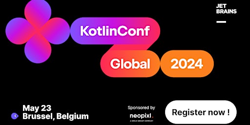 Imagem principal do evento KotlinConf 2024 Global @ Brussels