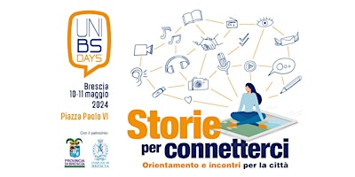 Immagine principale di UNIBSDAYS 2024 - Storie per Connetterci - Brescia 