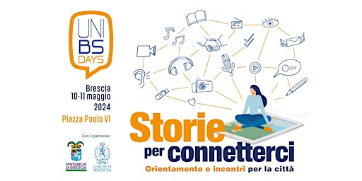 Imagem principal do evento UNIBSDAYS 2024 - Storie per Connetterci - Brescia