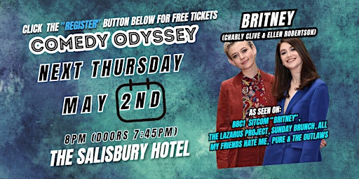 Imagem principal de COMEDY ODYSSEY - Headliner:  BRITNEY (CHARLY CLIVE & ELLEN ROBERTSON)