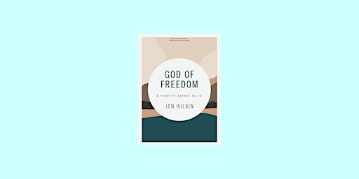 Imagem principal de DOWNLOAD [pdf] God of Freedom - Bible Study Book with Video Access: A Study