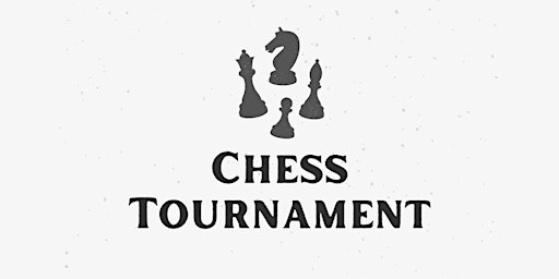 Primaire afbeelding van Chess Tournament