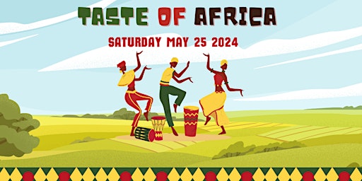 Image principale de Taste of Africa!