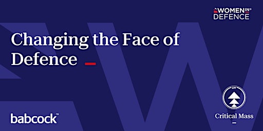 Image principale de Changing the Face of Defence, a Critical Mass Summit
