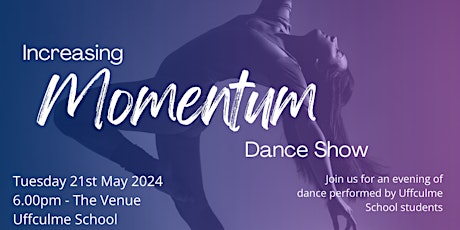 Increasing Momentum - Uffculme School Dance Show
