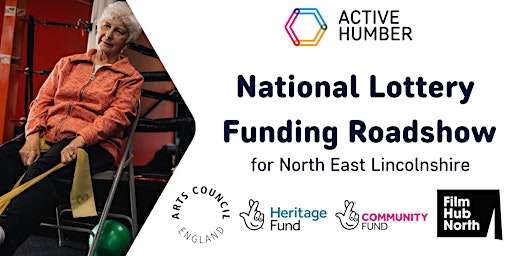 Imagem principal do evento National Lottery Funding Roadshow for North East Lincolnshire