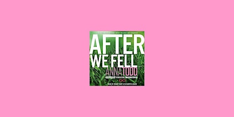download [EPUB] After We Fell (After, #3) by Anna Todd Free Download