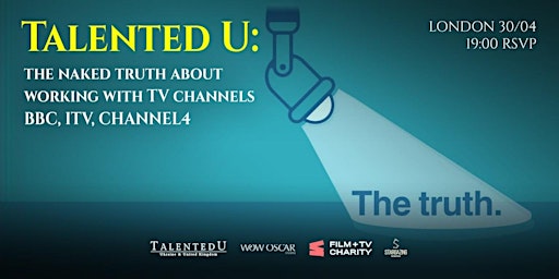 Imagem principal do evento “Talented U: The Naked Truth About Working with TV Channels”