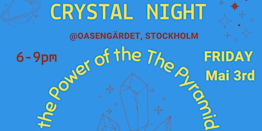 Imagem principal do evento Crystal Night, Experience the power of the Pyramid of the Sun
