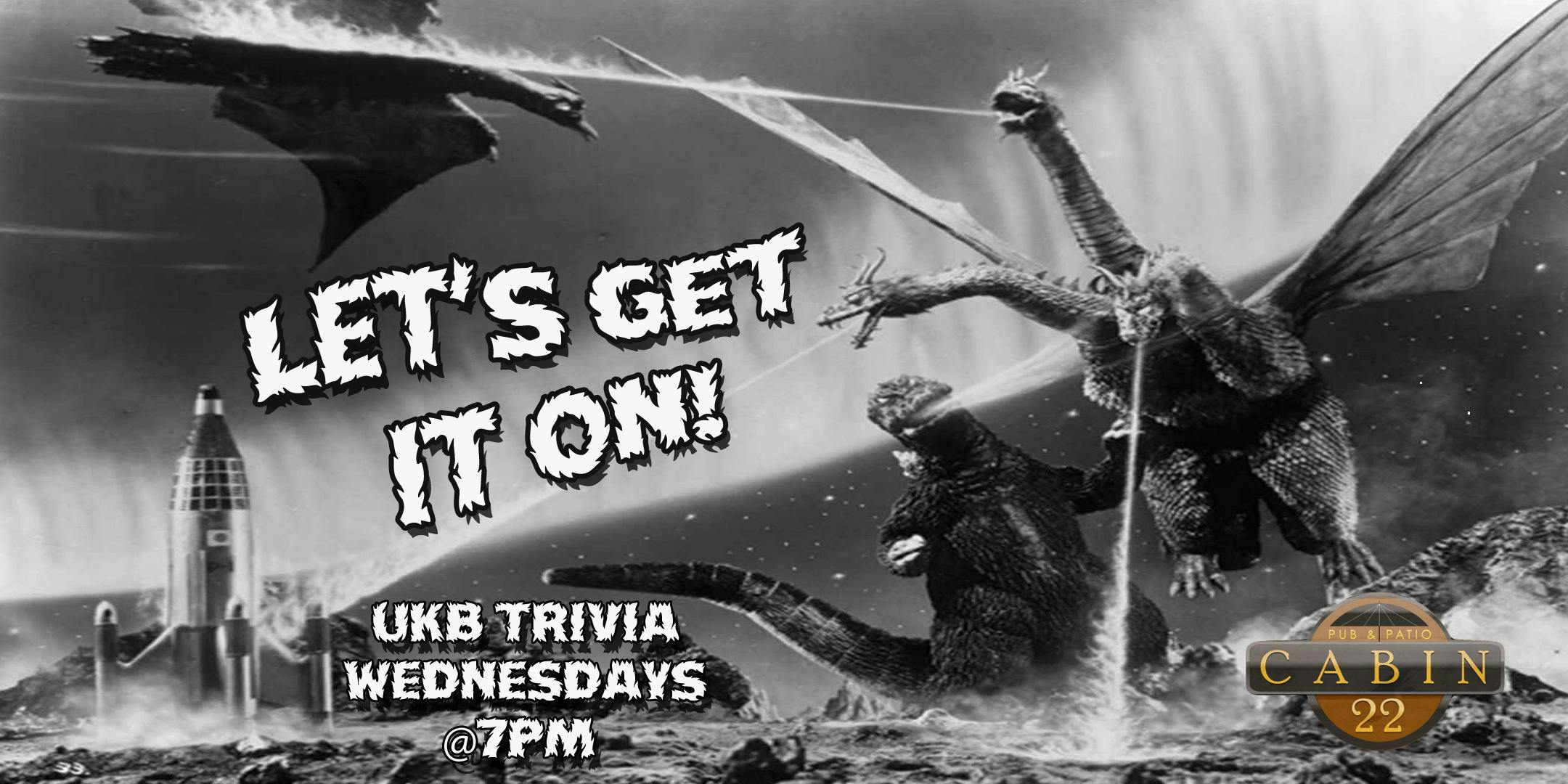 UKB Trivia @ 7 Locals Day All Day, Wednesdays at Cabin 22