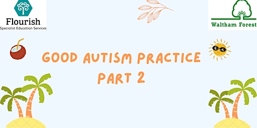 Immagine principale di AET - Good Autism Practice Part 2 - ONLY for WF Schools 