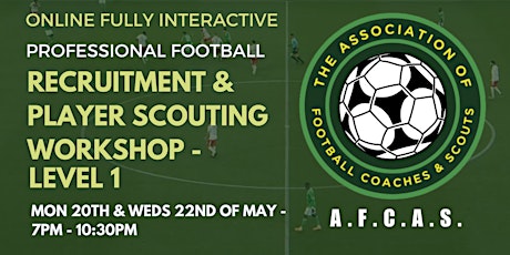 PROFESSIONAL FOOTBALL - RECRUITMENT AND PLAYER SCOUTING WORKSHOP - LEVEL 1