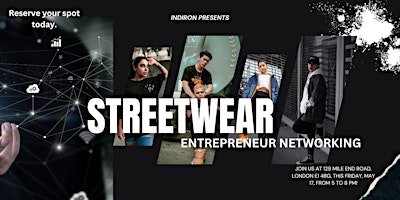 Primaire afbeelding van Streetwear Entrepreneur Networking