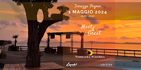 1 MAGGIO: Meet & Greet x Terrazza Flegrea