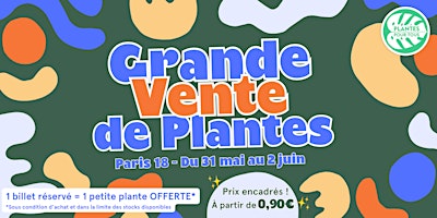 Image principale de Grande Vente de Plantes - Paris 18