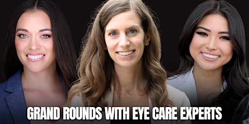 Defocus Media: Grand Rounds with Eye Care Experts primary image
