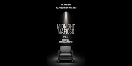 Midnight Mafioso (Mafia Night)