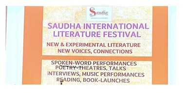 Immagine principale di SAUDHA INTERNATIONAL LITERATURE FESTIVAL|Pt CHIRANJEEB CHAKRABORTY & OTHERS 