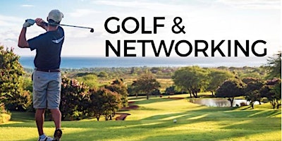 Image principale de Golf & Networking Event 2024