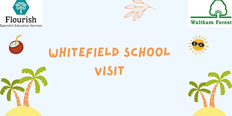 Whitefield School Visit - Only for WF School Staff