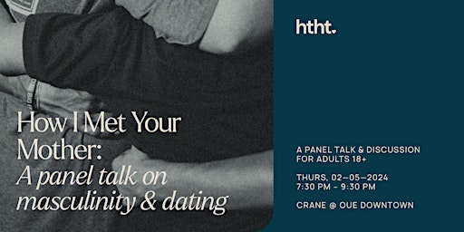 Imagen principal de How I Met Your Mother: A Panel Talk on Masculinity & Dating