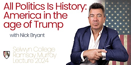 All politics is history: America in the age of Trump