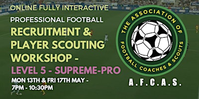 PROFESSIONAL FOOTBALL - PLAYER RECRUITMENT AND SCOUTING WORKSHOP - LEVEL 5 primary image