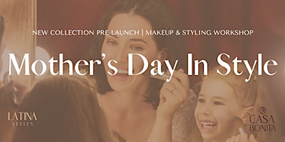 Image principale de Mother's Day In Style