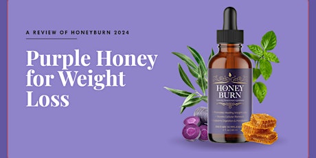 HoneyBurn Discounts – Is It Worth Buying? Honey Burn Truth Revealed!
