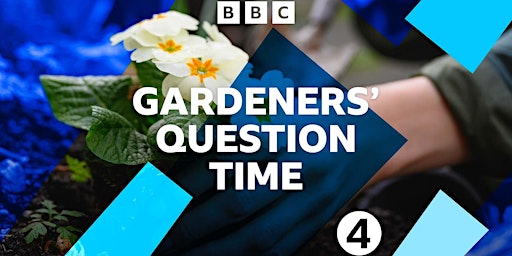 Imagem principal do evento Gardeners’ Question Time