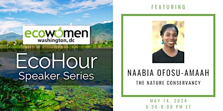 May 2024 EcoHour with Naabia Ofosu-Amaah