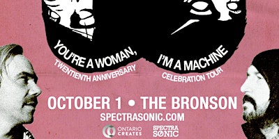 Death From Above - You're A Woman, I'm A Machine 20th Anniversary Tour primary image