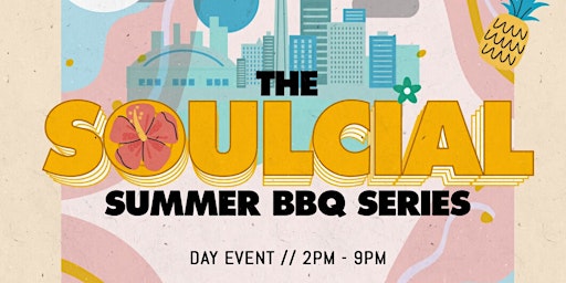 Imagen principal de The Soulcial  Summer BBQ Series