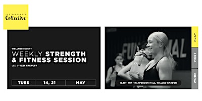 Imagem principal de Tuesday Strength and Fitness with Izzy Crawley.  12.30pm start!