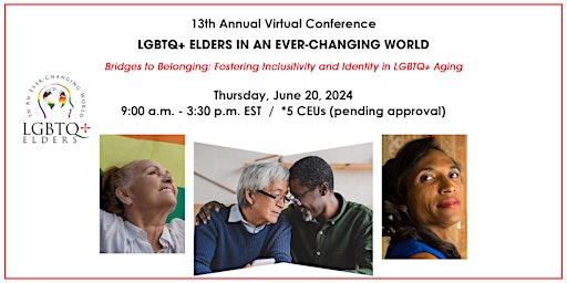 LGBTQ+ Elders 13th Annual Conference primary image