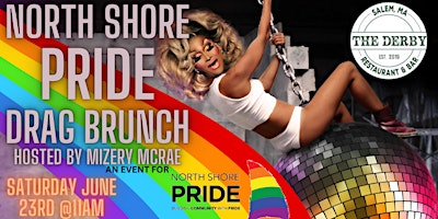 Image principale de 4th Annual North Shore Pride Drag Brunch