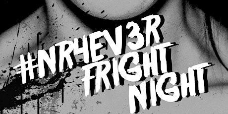 #NR4EVER FRIGHT NIGHT primary image