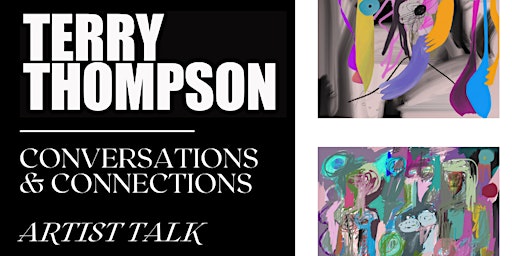 Imagem principal do evento Terry Thompson: Conversations & Connections