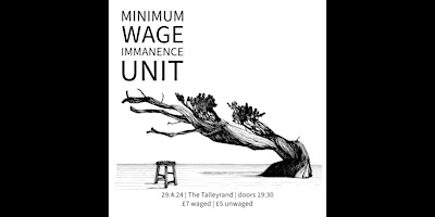 Imagem principal do evento Minimum Wage Immanence Unit + Harrison/Hargreaves Duo