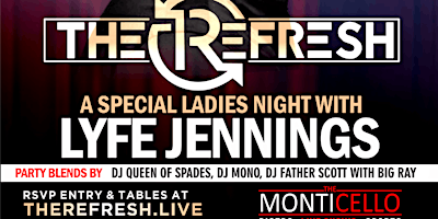 Image principale de REFRESH FRIDAY: The Luxe Buffet + LYFE JENNINGS + Afterparty!