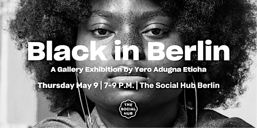 Imagem principal de Black in Berlin: Gallery Exhibition Debut