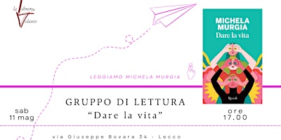 Primaire afbeelding van LeggiamoMichelaMurgia - gruppo di lettura su  DARE LA VITA