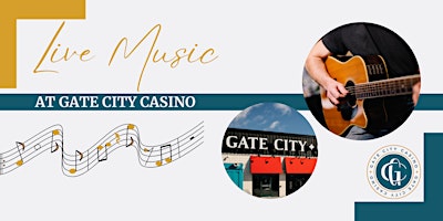Primaire afbeelding van Live Music at Gate City Casino!