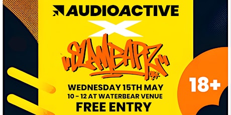 AudioActive x SlamBarz at WaterBear